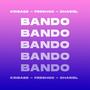 Bando (Explicit)