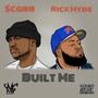 Built Me (feat. Rick Hyde) [Explicit]