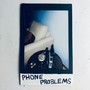 Phone Problems