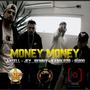 MONEY MONEY (feat. AKCELL, JEY_SKINNY & SÍODO)