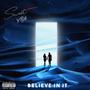 Believe In It (feat. Yra)