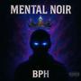 MENTAL NOIR (Explicit)