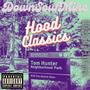 Hood Classics (Deluxe Edition) [Explicit]