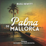 Palma De Mallorca (Symphonic)