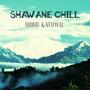SHAWANE CHILL