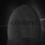 Goodbye (Explicit)