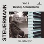 BUSONI, F.: Piano Music (Eduard Steuermann, Vol. 2: Busoni, Steuermann) [1957-1960]
