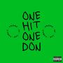 One Hit One Don (Explicit)