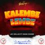 Kalembe lembe (feat. Mama numbe) [Explicit]