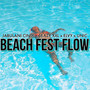 Beach Fest Flow (Explicit)