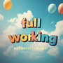 Full Working