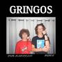 GRINGOS (feat. bryben) [Explicit]