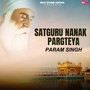 Satguru Nanak Pargteya