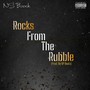 Rocks from the Rubble (Explicit)