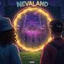 NevaLand (feat. imjustdave_) [Explicit]