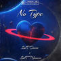 No Type (feat. SLT Monem) [Explicit]