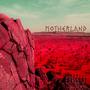 Motherland (Explicit)