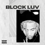 Block Luv (Explicit)