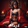 Mask (Explicit)