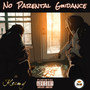 No Parental Guidance (Explicit)