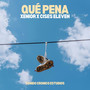 Qué Pena (Explicit)