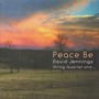 Peace Be: David Jennings String Quartet And...