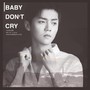 Baby don't cry