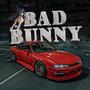 Bad Bunny (Explicit)