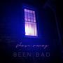 Been Bad