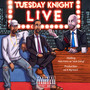 Tuesday Knight Live (Explicit)