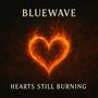 Hearts Still Burning