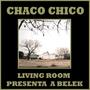 Chaco Chico (Relanzamiento)