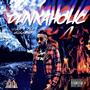 Dunkaholic 4 (Cold & Hot Behavior) [Explicit]