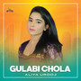 Gulabi Chola