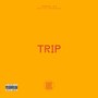 Trip (Explicit)