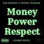 Money Power Respect (Explicit)