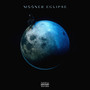 Mooner Eclipse (Explicit)