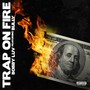Trap On Fire (feat. Bully) [Explicit]