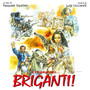 Li chiamarono briganti (Original Motion Picture Soundtrack)