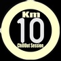 Km 10 (Chillout Session)