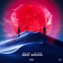 Red Moon (Explicit)