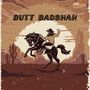 Butt Badshah (Original Motion Picture Soundtrack)