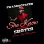 She Know (feat. ShotyB)