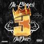 Da Biggest 3 (Explicit)