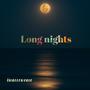 Long nights (Explicit)