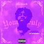 Yours Truly (Chopped N Screwed) [Explicit]