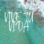 Vive tu vida (feat. El profe)