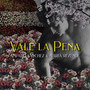 Vale la Pena