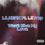 Wont Give My Love (feat. lil trxp) [Explicit]