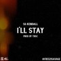 I'll Stay (Explicit)